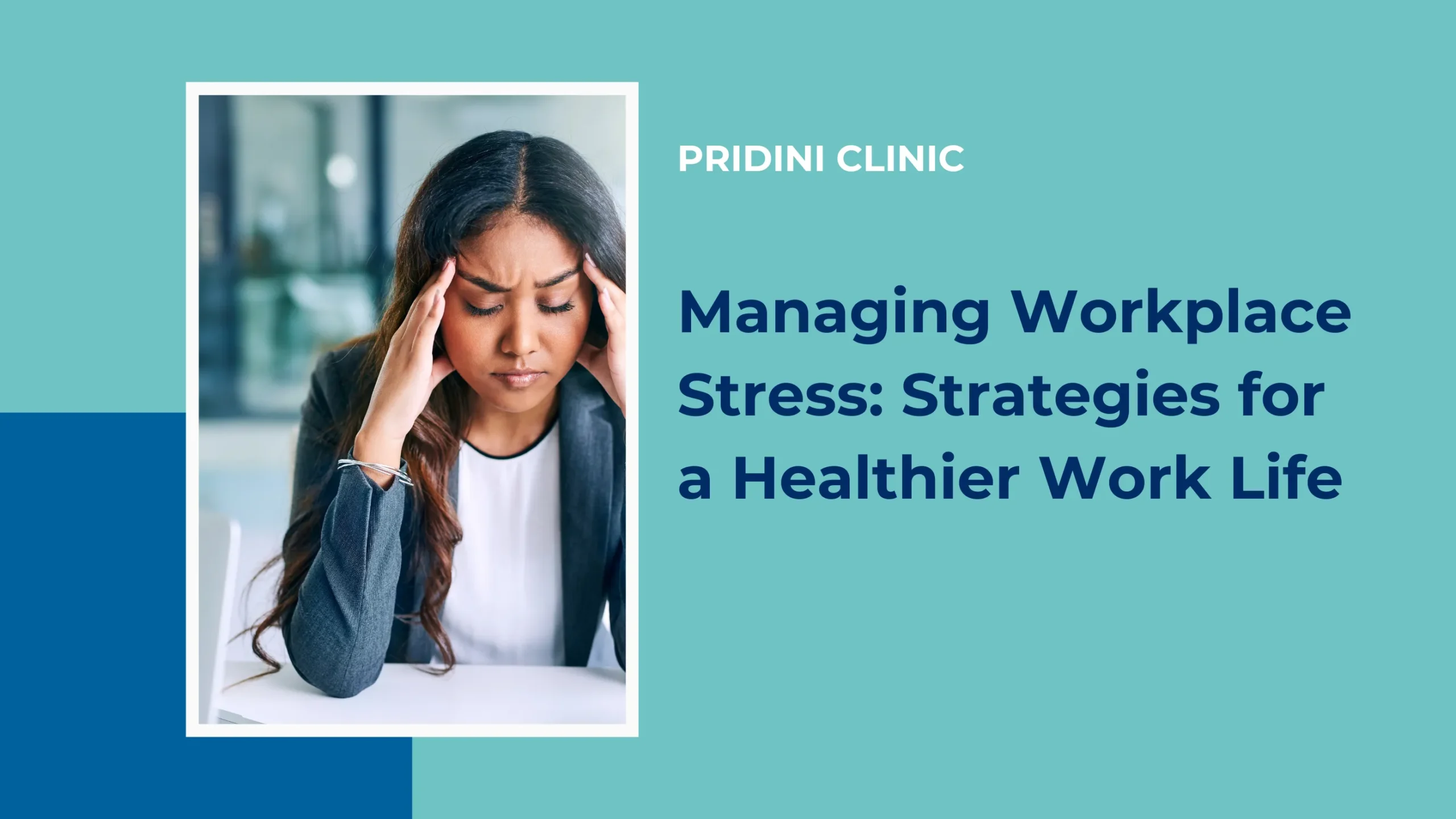 Managing Workplace Stress: Strategies for a Healthier Work Life