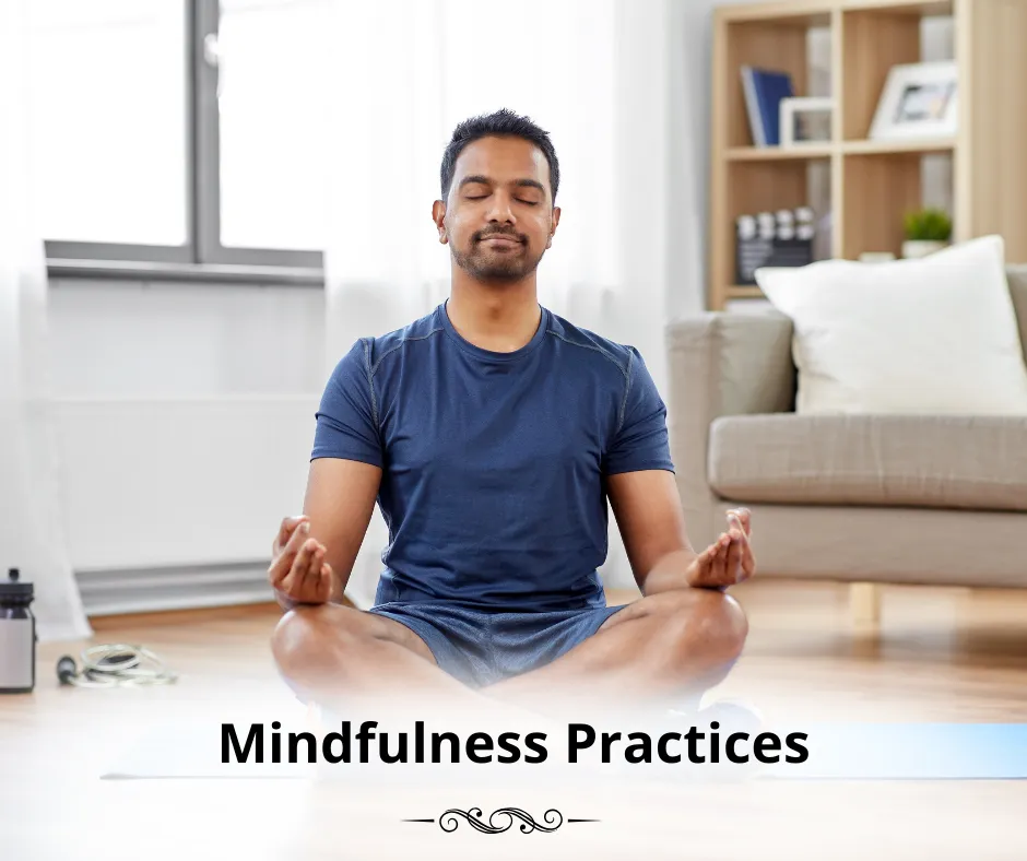 Mindfulness Practices