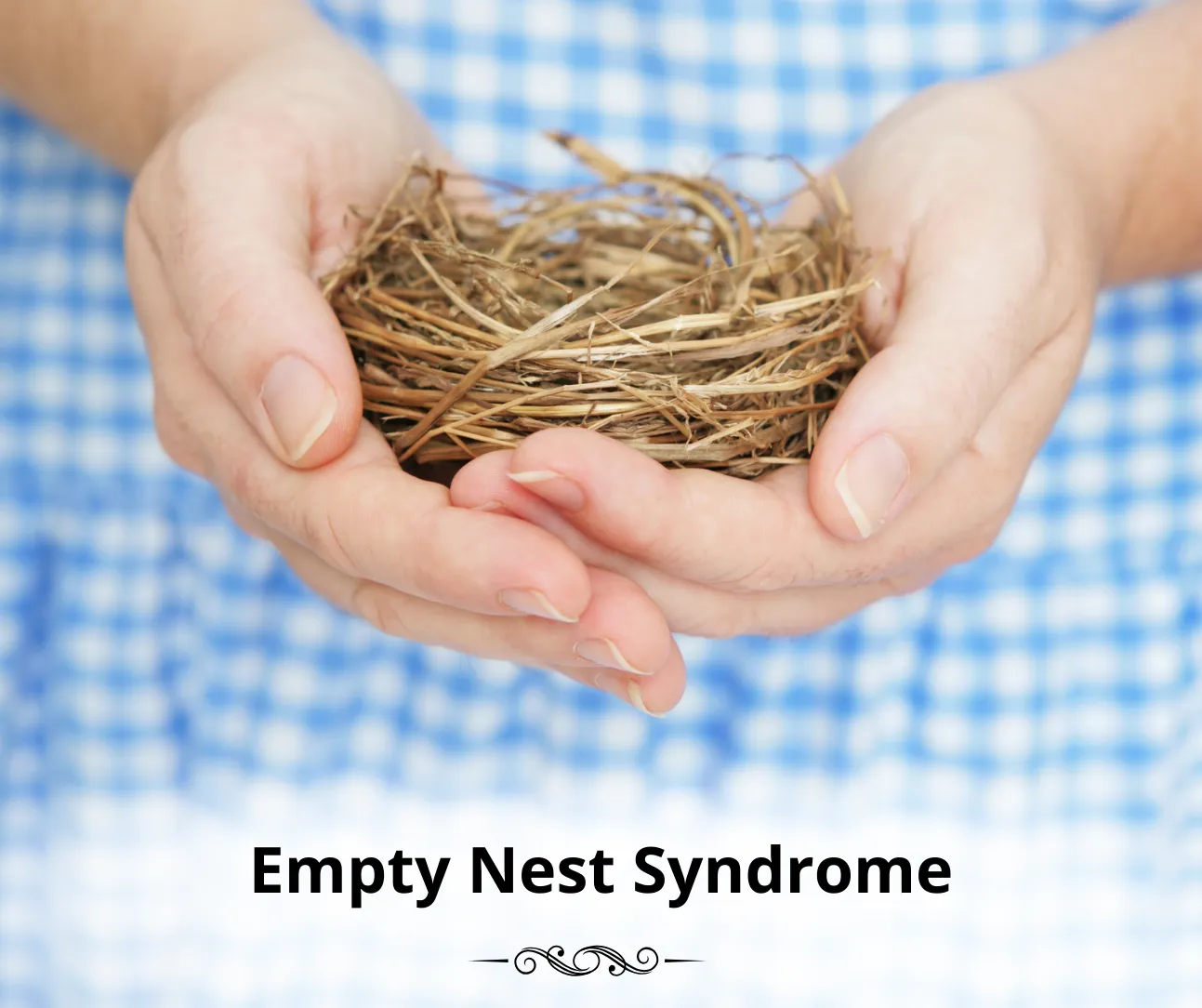 Empty Nest Syndrome