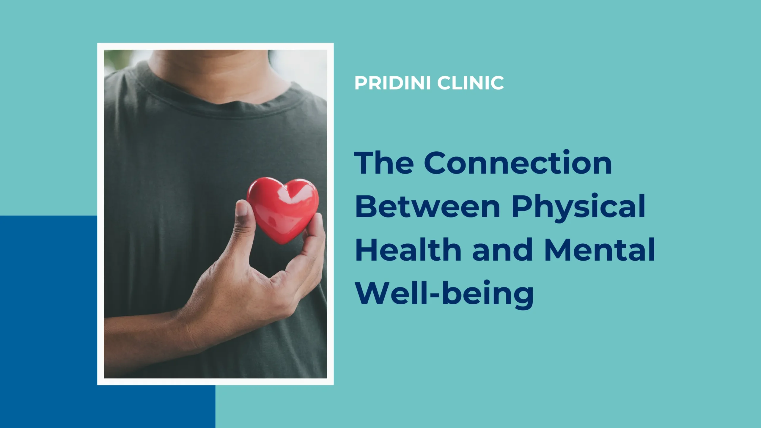 The Connection Between Physical Health and Mental Well-being