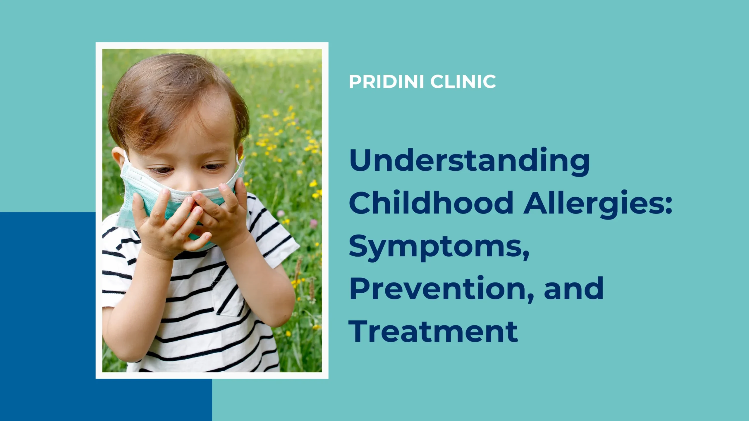 Understanding Childhood Allergies: Symptoms, Prevention, and Treatment